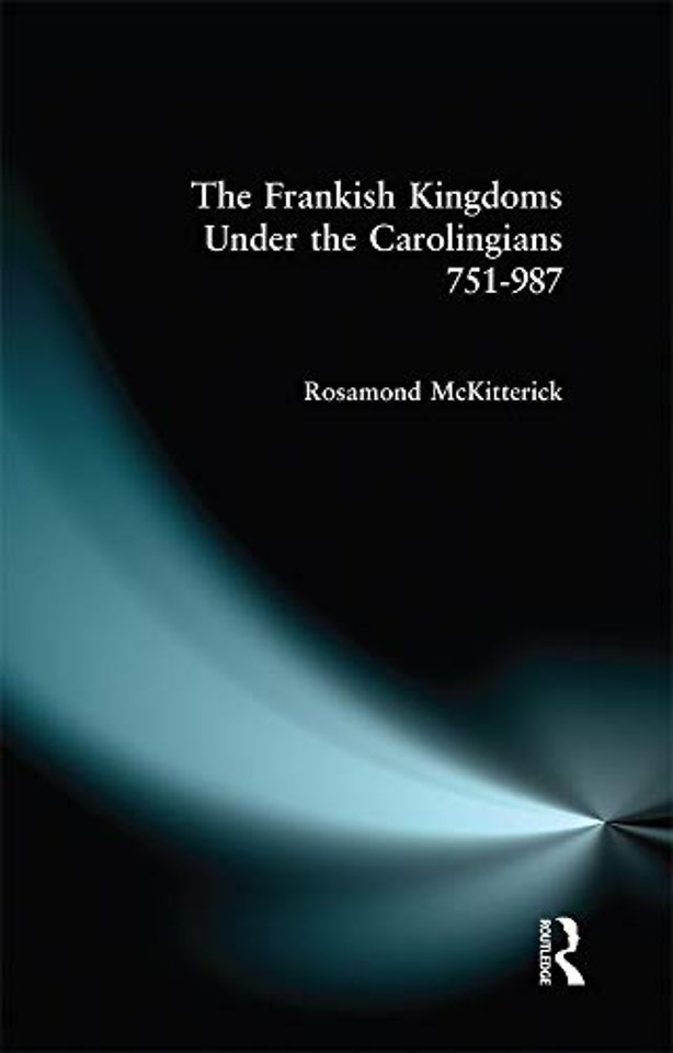 Frankish Kingdoms Under the Carolingians 751-987