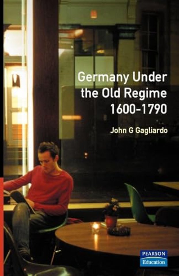 Germany under the Old Regime 1600-1790