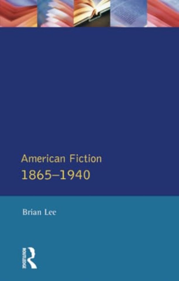 American Fiction 1865 - 1940