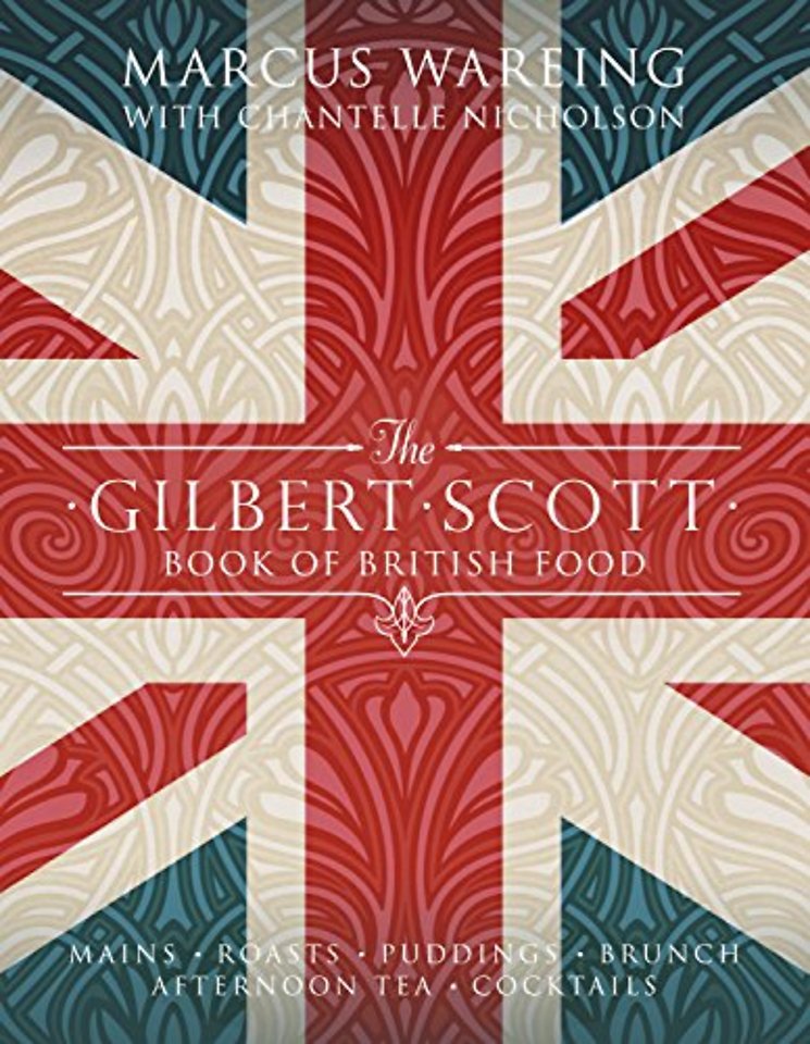 The Gilbert Scott Book of British Food