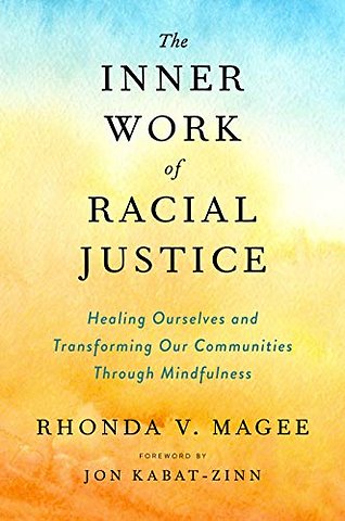 The Inner Work of Racial Justice