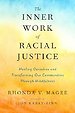 The Inner Work of Racial Justice