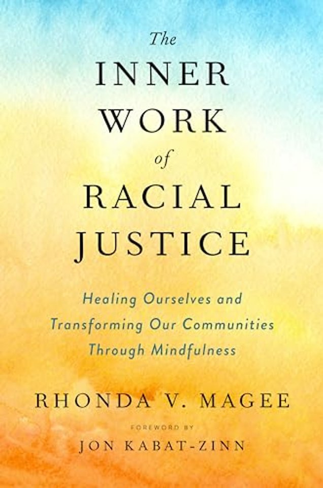 The Inner Work of Racial Justice