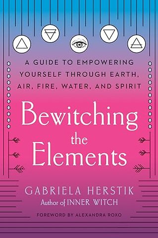 Bewitching the Elements