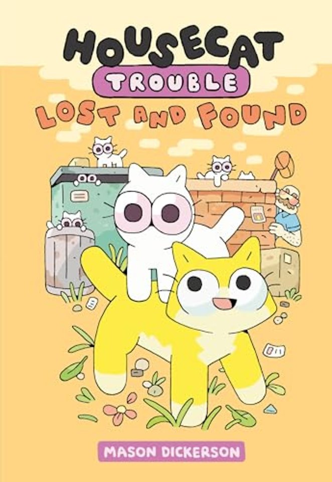 Housecat Trouble: Lost and Found