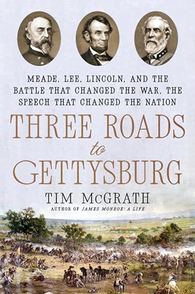 Three Roads to Gettysburg