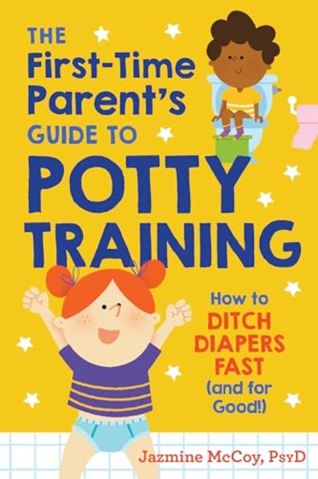 The First-Time Parents Guide to Potty Training