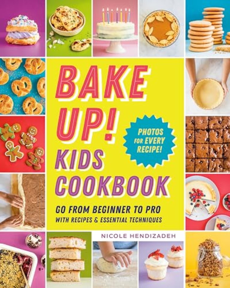 Bake Up! Kids Cookbook