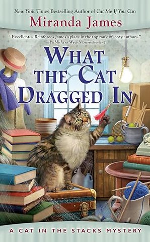 What the Cat Dragged In