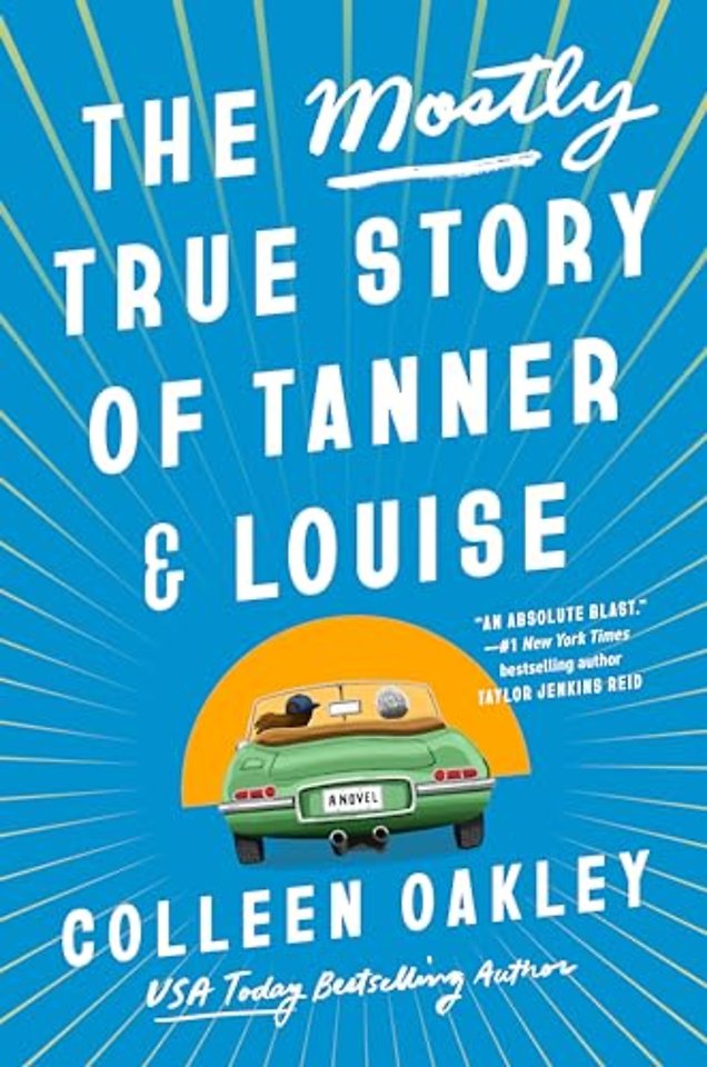 The Mostly True Story of Tanner & Louise