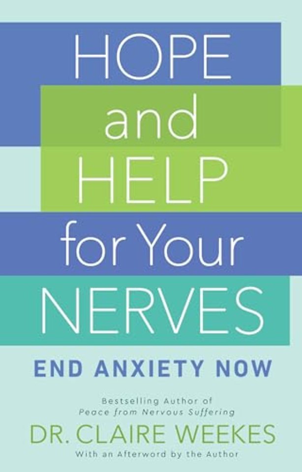 Hope and Help for Your Nerves