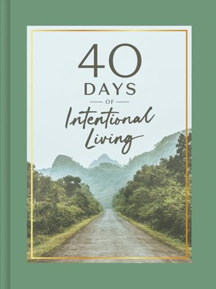 40 Days of Intentional Living