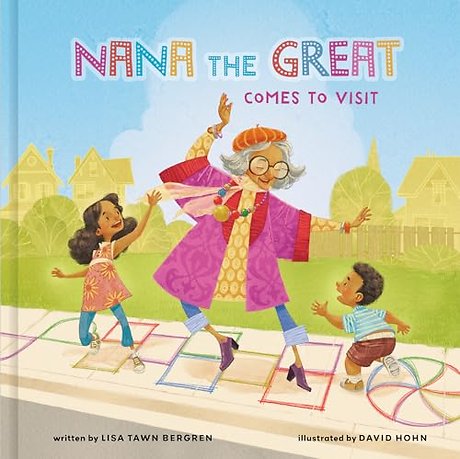 Nana the Great Comes to Visit