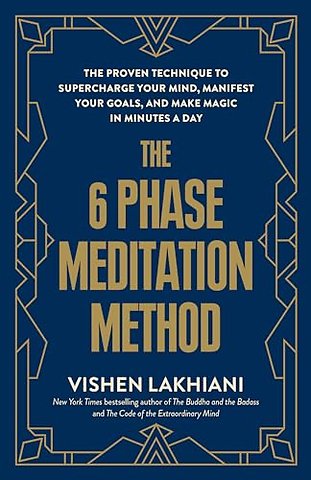 6 Phase Meditation Method
