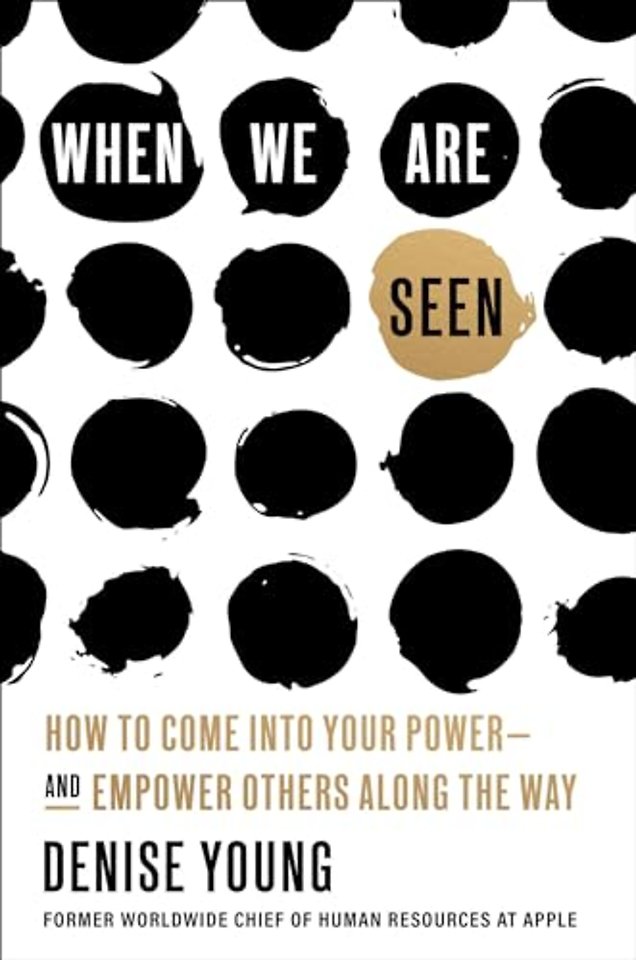 When We Are Seen