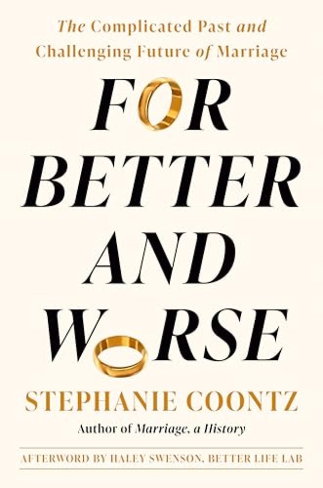 For Better and Worse