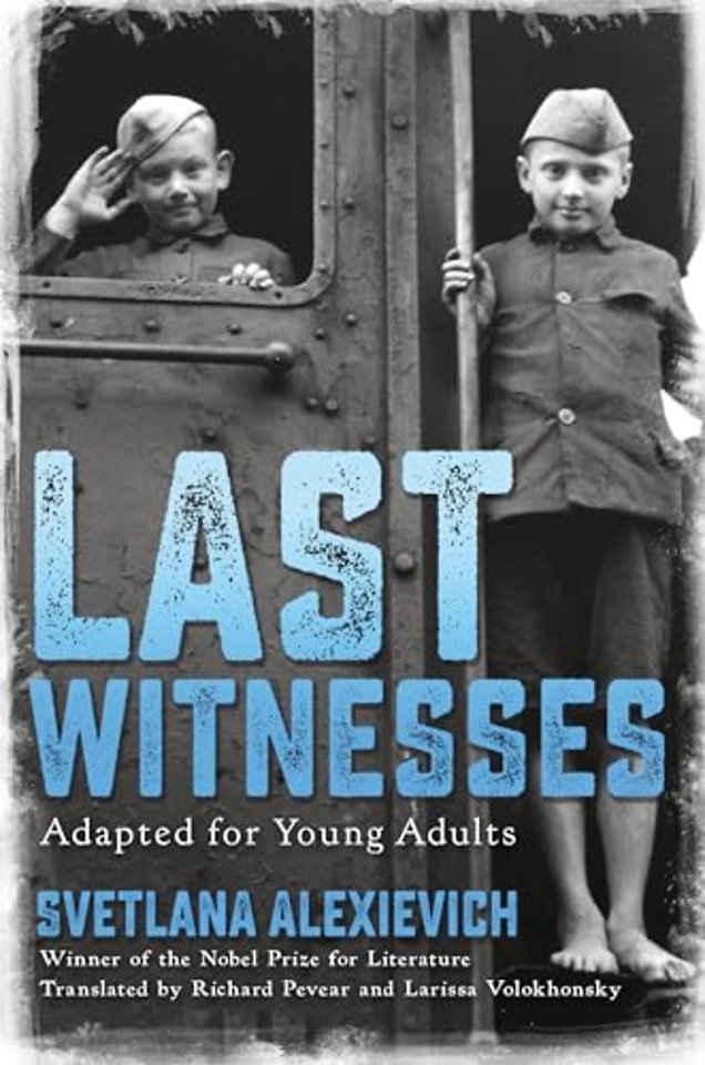 Last Witnesses (Adapted for Young Adults)