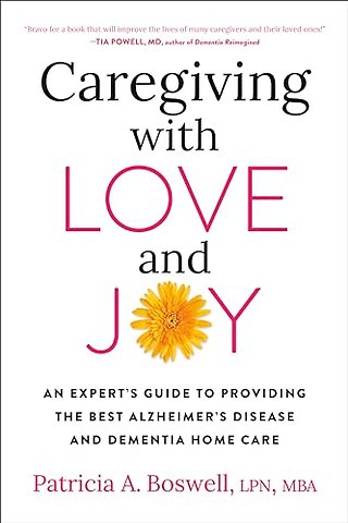 Caregiving with Love and Joy