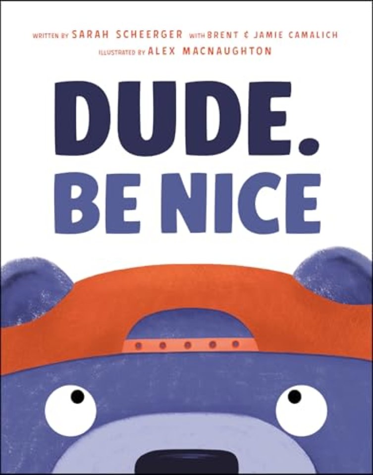 Dude. Be Nice
