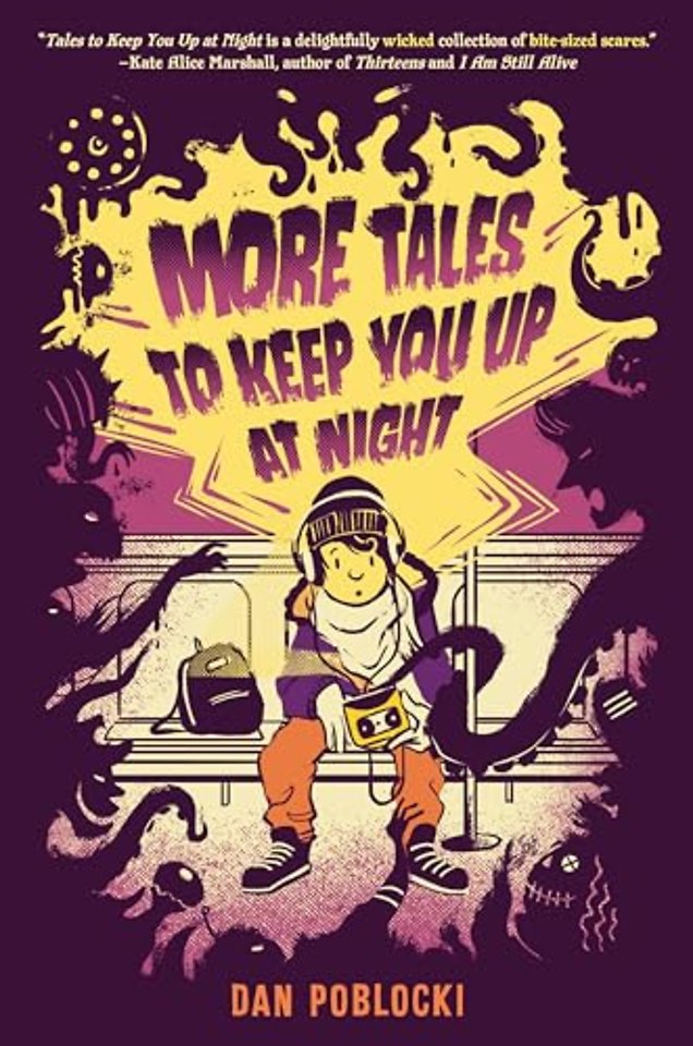 More Tales to Keep You Up at Night