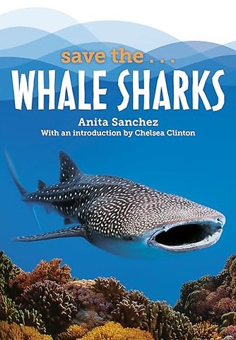 Save the...Whale Sharks