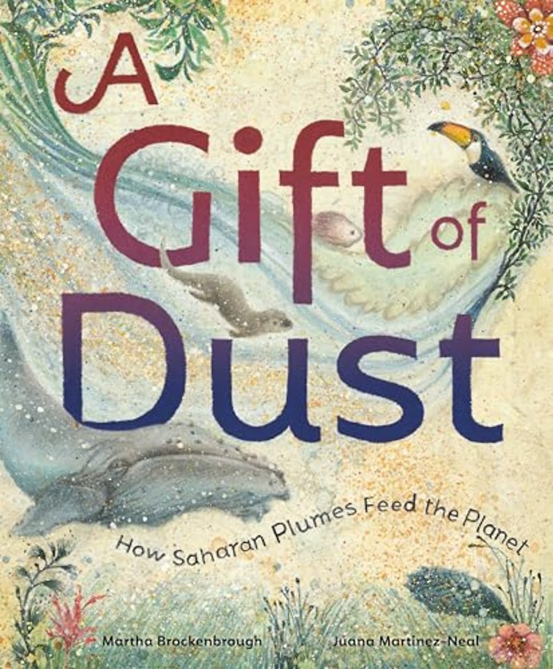 A Gift of Dust
