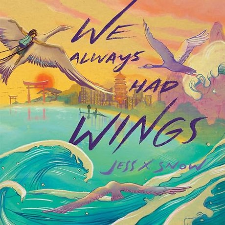 We Always Had Wings