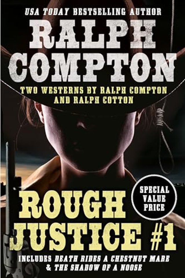 Ralph Compton Double: Rough Justice #1