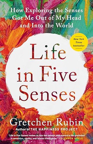 Life in Five Senses