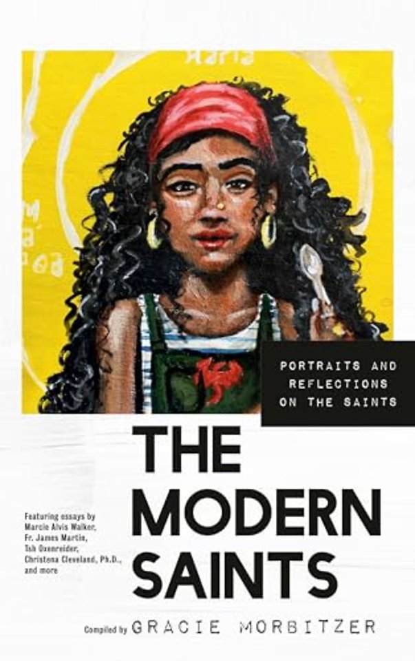 The Modern Saints