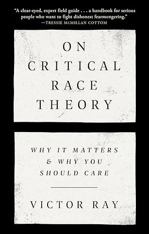 On Critical Race Theory