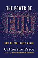 The Power of Fun