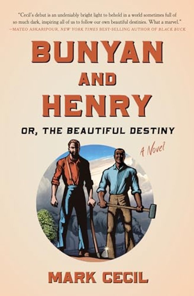 Bunyan and Henry; Or, the Beautiful Destiny