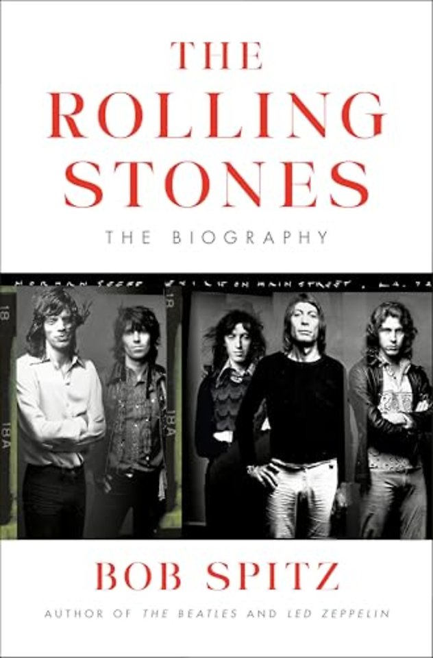 The Rolling Stones: The Biography