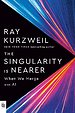 The Singularity Is Nearer The Singularity Is Nearer