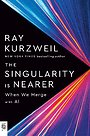 The Singularity Is Nearer The Singularity Is Nearer