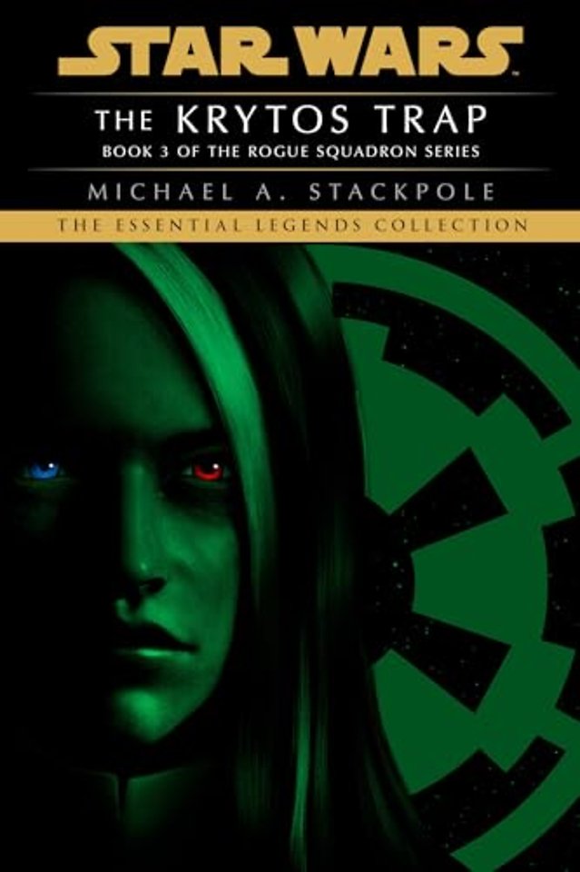 Krytos Trap: Star Wars Legends (Rogue Squadron)