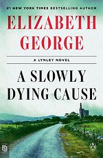 A Slowly Dying Cause