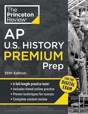 Princeton Review AP U.S. History Premium Prep, 25th Edition