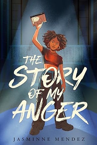 The Story of My Anger