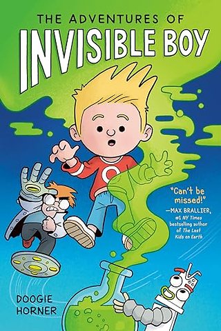 Adventures of Invisible Boy: A Graphic Novel