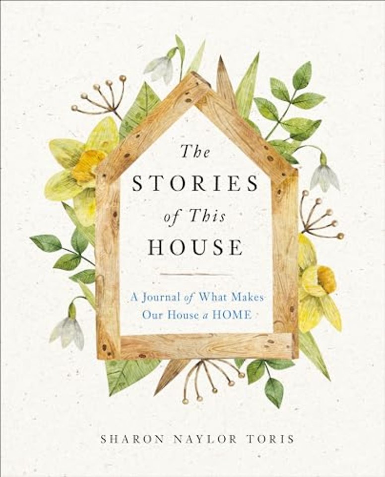 The Stories of This House