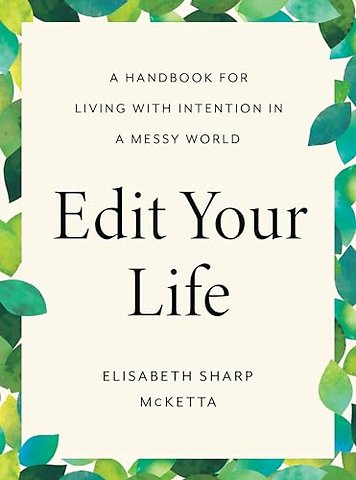 Edit Your Life