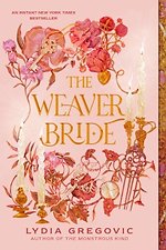 The Weaver Bride: Book 1