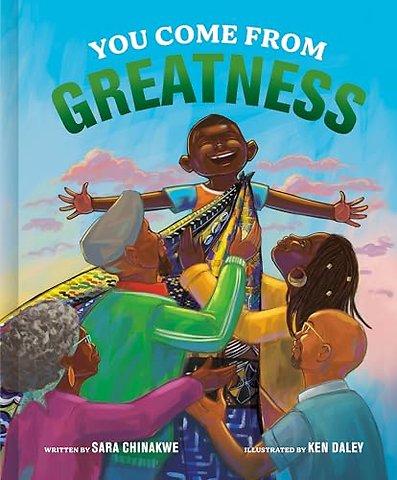 You Come from Greatness
