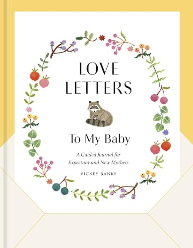 Love Letters to My Baby, Revised and Updated Edition