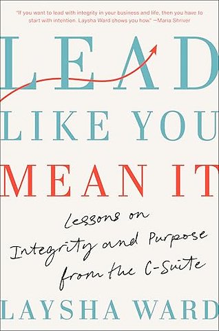 Lead Like You Mean It