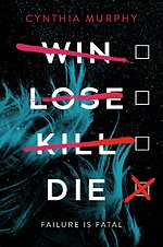 Murphy, C: Win Lose Kill Die