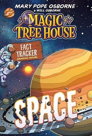 Magic Tree House Fact Tracker Graphic Novel: Space