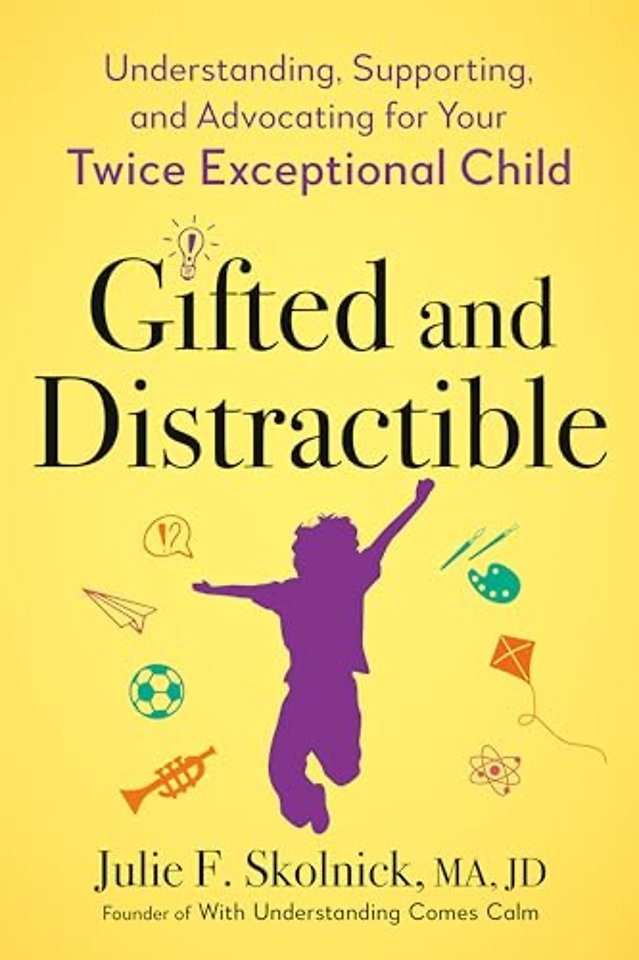 Gifted and Distractable